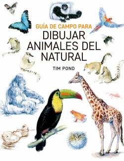 GU�A DE CAMPO PARA DIBUJAR ANIMALES DEL NATURAL