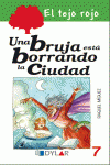UNA BRUJA EST� BORRANDO LA CIUDAD ? LIBRO 7