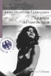 LA TEOR�A DEL VASO DE AGUA