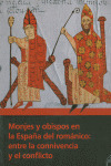 MONJES Y OBISPOS EN LA ESPA�A DEL ROM�NICO: ENTRE LA CONNIVENCIA Y EL CONFLICTO