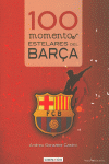 100 MOMENTOS ESTELARES DEL BARA