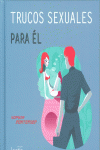 TRUCOS SEXUALES PARA �L Y TRUCOS SEXUALES PARA ELLA