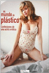MI MUNDO DE PL�STICO