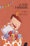 LA FESTA D�ANIVERSARI