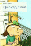 QUIN CAP, CLARA!