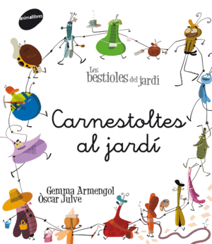 CARNESTOLTES AL JARD�