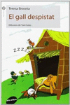 EL GALL DESPISTAT