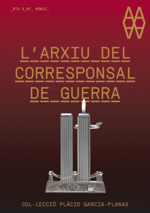 L'ARXIU DEL CORRESPONSAL DE GUERRA. COLLECCI GARCIA-PLANAS