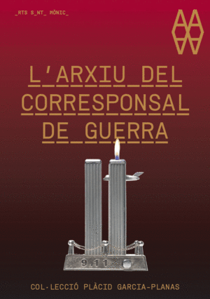 L'ARXIU DEL CORRESPONSAL DE GUERRA. COL�LECCI� GARCIA-PLANAS