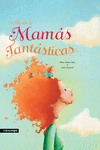UN MUNDO DE MAM�S FANT�STICAS