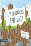LES MARMOTES FAN VAGA