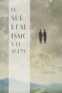 EL SURREALISMO Y EL SUE�O