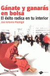G�NATE Y GANAR�S EN BOLSA