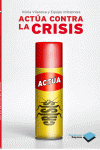 ACT�A CONTRA LA CRISIS