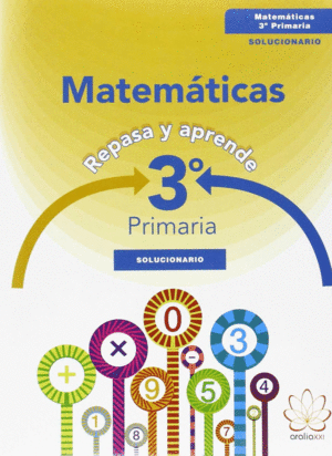 REPASA Y APRENDE. MATEM�TICAS 3� PRIMARIA. SOLUCIONARIO