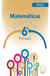 MATEMATICAS 6�EP 16 REPASA Y APRENDE