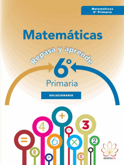 SOLUCIONARIO MATEMATICAS 6�EP 16 REPASA Y APRENDE