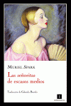 LAS SE�ORITAS DE ESCASOS MEDIOS