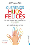 QUEREMOS HIJOS FELICES