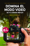 DOMINA EL MODO VDEO EN TU CMARA RFLEX