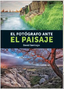 EL FOTGRAFO ANTE EL PAISAJE