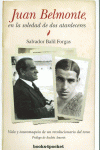 JUAN BELMONTE, EN LA SOLEDAD DE DOS ATARDECERES