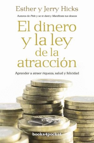 EL DINERO Y LA LEY DE LA ATRACCIN