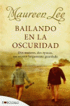 BAILANDO EN LA OSCURIDAD