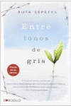 ENTRE TONOS DE GRIS
