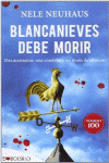 BLANCANIEVES DEBE MORIR