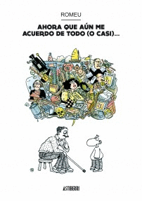 AHORA QUE A�N ME ACUERDO DE TODO (O CASI...)