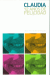 CLAUDIA 12 A�OS DE FELICIDAD