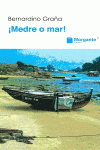 MEDRE O MAR!