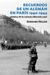 RECUERDOS DE UN ALEM�N EN PAR�S 1940-1944