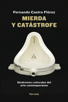 MIERDA Y CAT�STROFE