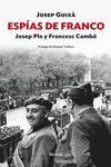 ESP�AS DE FRANCO: JOSEP PLA Y FRANCESC CAMB�