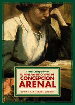 EL PENSAMIENTO VIVO DE CONCEPCI�N ARENAL