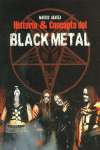 HISTORIA & CONCEPTO DEL BLACK METAL