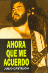 AHORA QUE ME ACUERDO