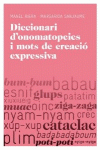 DICCIONARI D'ONOMATOPEIES I MOTS DE CREACI� EXPRESSIVA