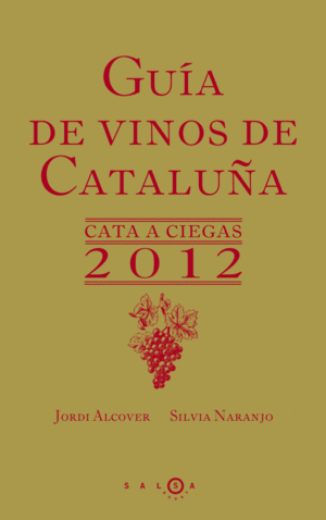 GU�A DE VINOS DE CATALU�A 2012