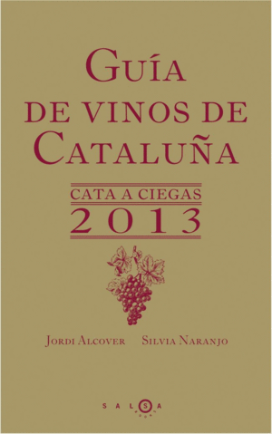 GUA DE VINOS DE CATALUA. CATA A CIEGAS 2013