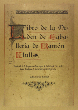 LIBRO DE LA ORDEN DE CABALLERA DE RAMN LLULL
