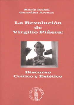 REVOLUCIN DE VIRGILIO PIERA: DISCURSO CRTICO Y ESTTICO