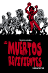 LOS MUERTOS REVIVIENTES. LIBRACO �NICO