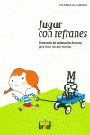 JUGAR CON REFRANES