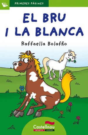 EL BRU I LA BLANCA (LLETRA DE PAL)