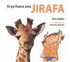 SI YO FUERA UNA JIRAFA