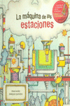 LA M�QUINA DE LAS ESTACIONES
