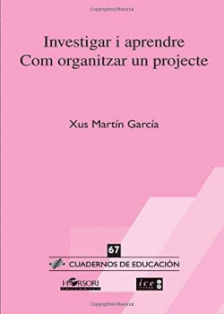 INVESTIGAR I APRENDRE.CCOM ORGANITZAR UN PROJECTE